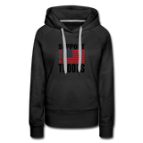 SUPPORT OUR TROOPS Women’s Premium Hoodie - black