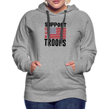 SUPPORT OUR TROOPS Women’s Premium Hoodie - heather grey