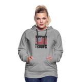 SUPPORT OUR TROOPS Women’s Premium Hoodie - heather grey
