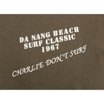 MILITARY STYLE CHARLIE DON'T SURF T-SHIRT
