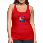 LIFE IS BETTER ON THE FRIO Women’s Premium Tank Top - red