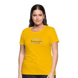 MAKE HEAVEN CROWDED Women’s Premium T-Shirt - sun yellow