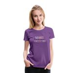 MAKE HEAVEN CROWDED Women’s Premium T-Shirt - purple